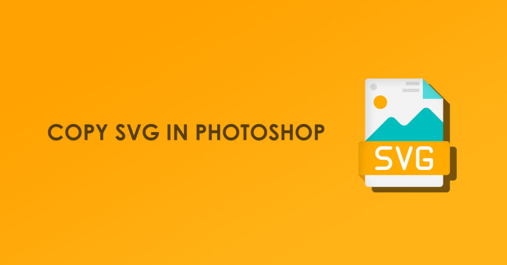 what-does-copy-svg-mean-in-photoshop-khalil-arfaoui