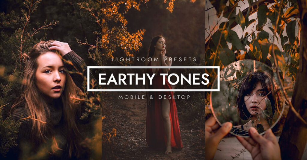 earthy tones lightroom preset